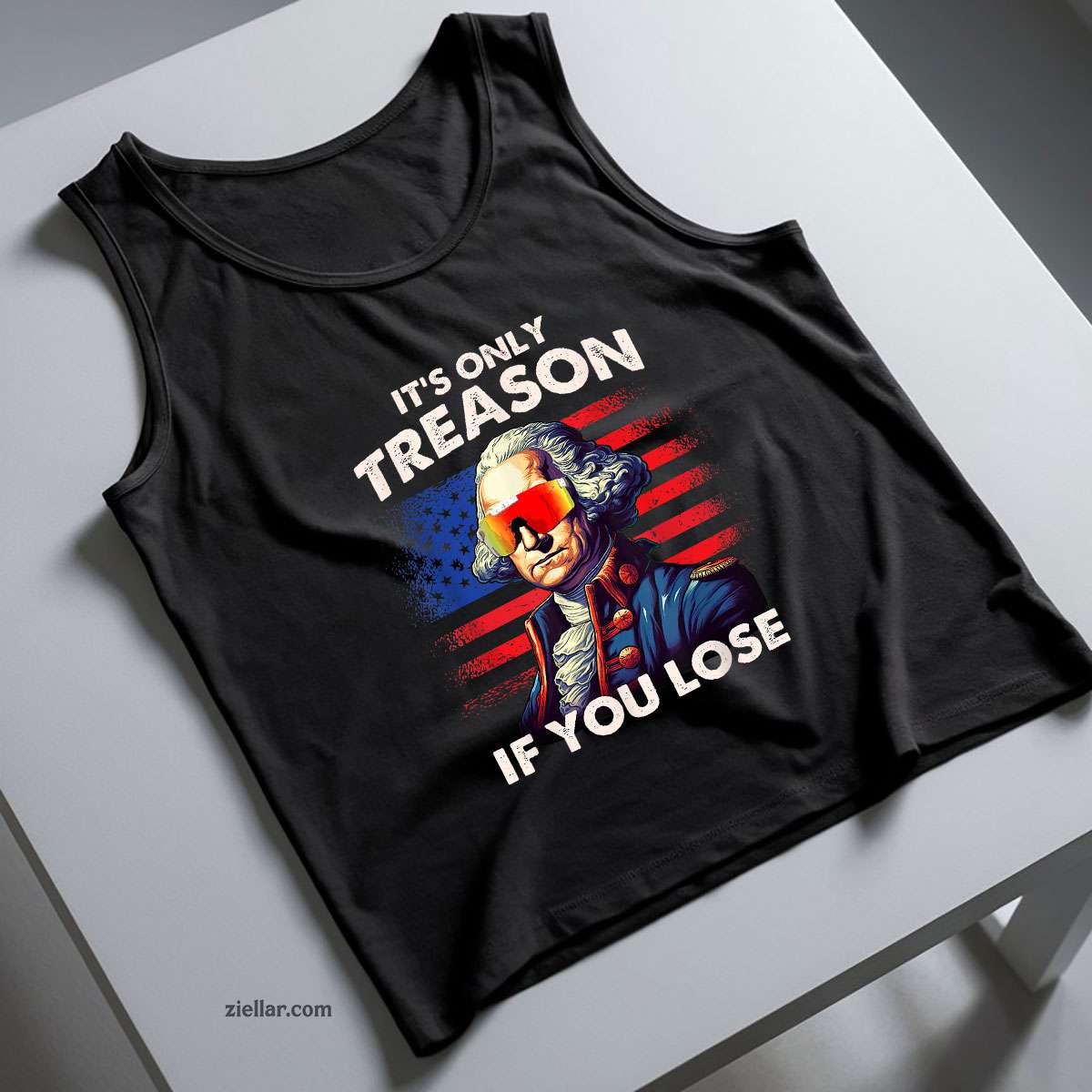Funny 4th of July Shirt Washington Only Treason If You Lose Tank Top Shirt Tee for Men Women Unisex