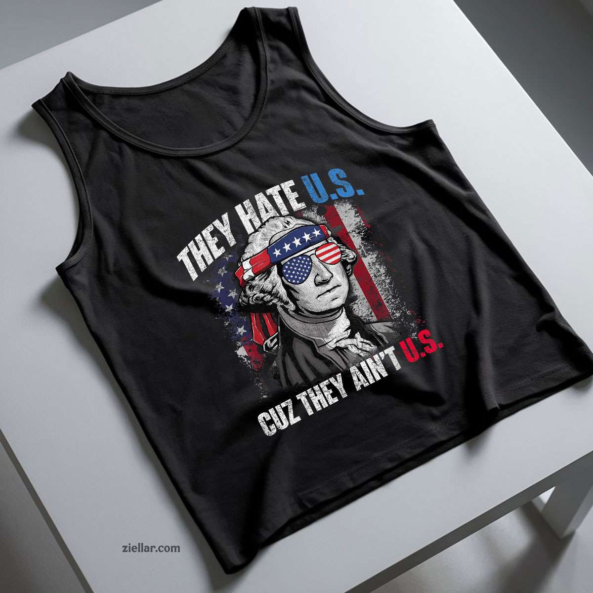 They Hate Us Cuz They Ain't Us USA American Flag 4th of July Tank Top Shirt Tee for Men Women Unisex