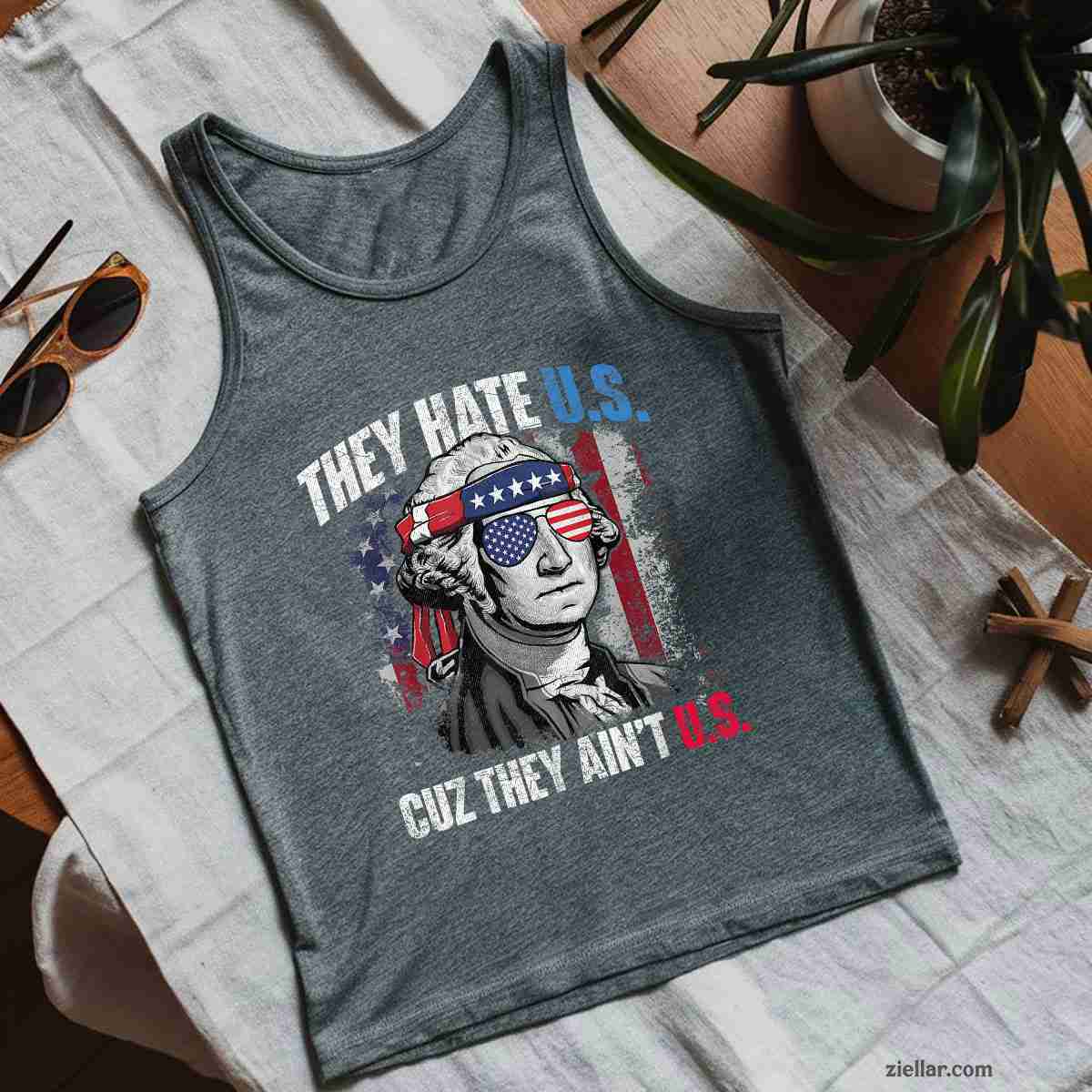 They Hate Us Cuz They Ain't Us USA American Flag 4th of July Tank Top Shirt Tee for Men Women Unisex