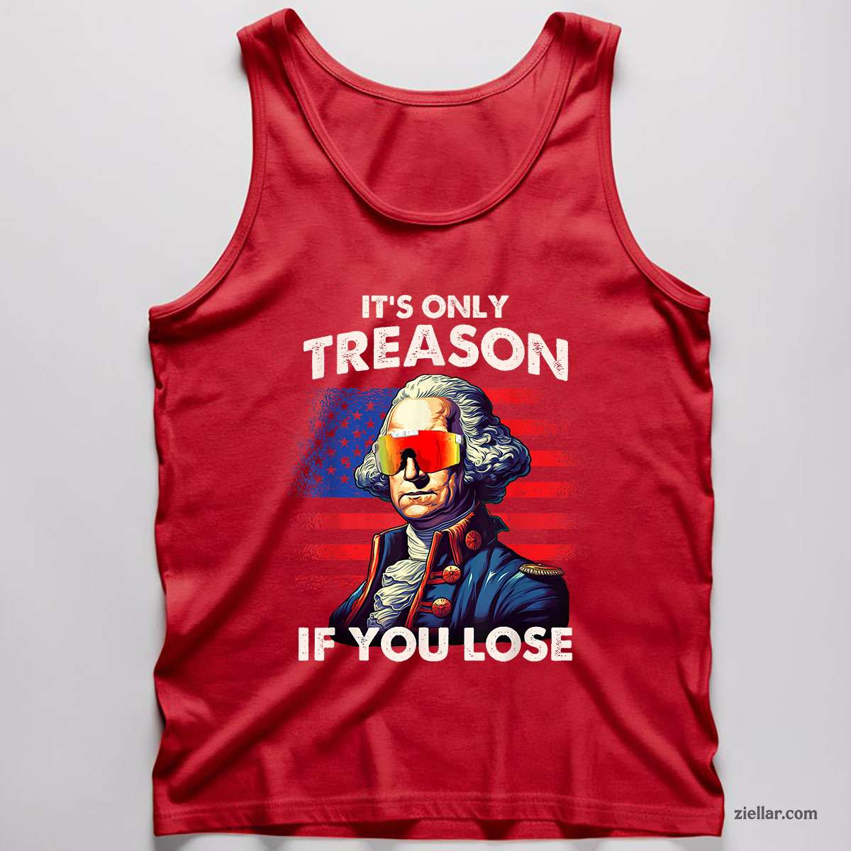 Funny 4th of July Shirt Washington Only Treason If You Lose Tank Top Shirt Tee for Men Women Unisex