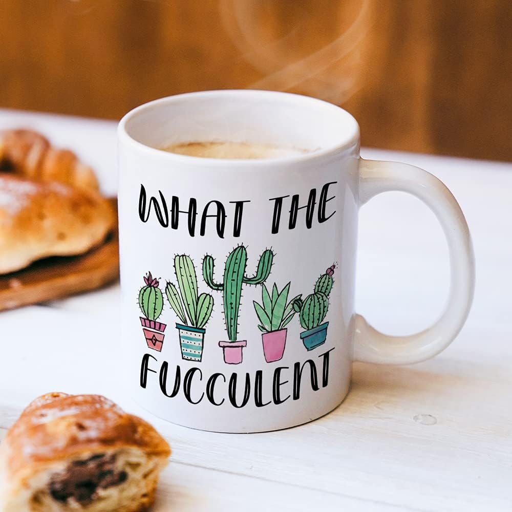 What the Fucculent Mug, Funny Cactus Plant Lover Gift, Succulent Gardening Cup 11 Oz