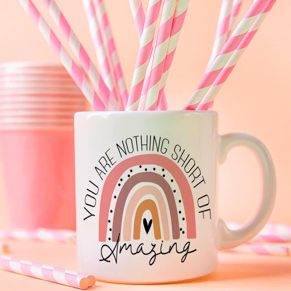 You Are Nothing Short of Amazing Mug, Inspirational Gift for Daughter, Sister, Friend 11 Oz