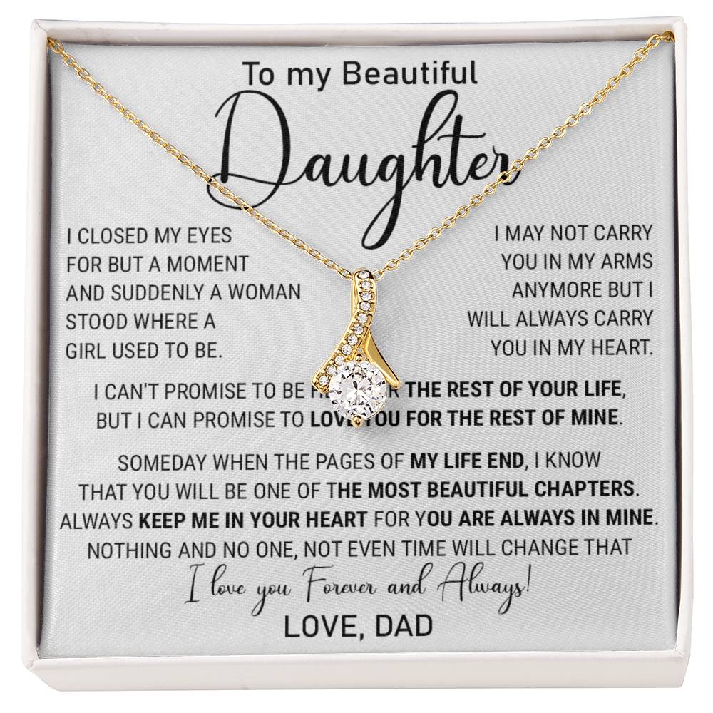 814B Necklace Love Daughter Gift from Dad, Love you for the Rest of Mine Necklace