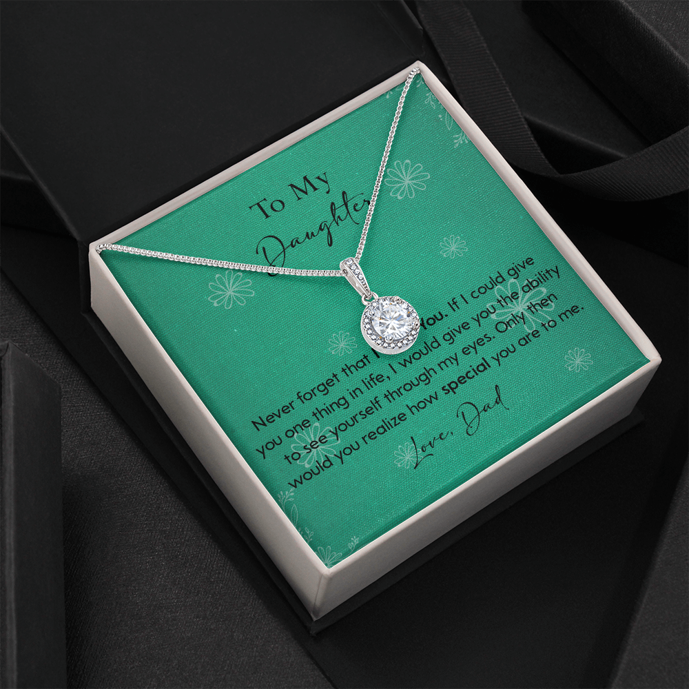 120E Necklace To My Daughter Gift From Dad, Never Forget That I LOVE YOU, Birth Gift