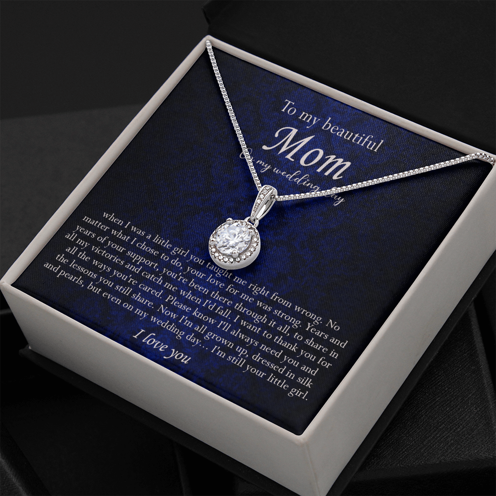 138E Necklace To My Beautiful Mom On My Wedding Day, I Love You Always Necklace Gift
