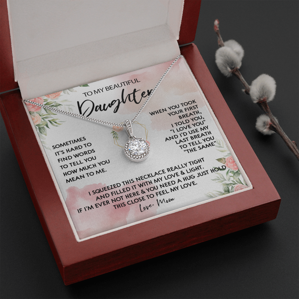 131E Necklace To My Beautiful Daughter, Gift for Daughter from Mom, Birthday Gift