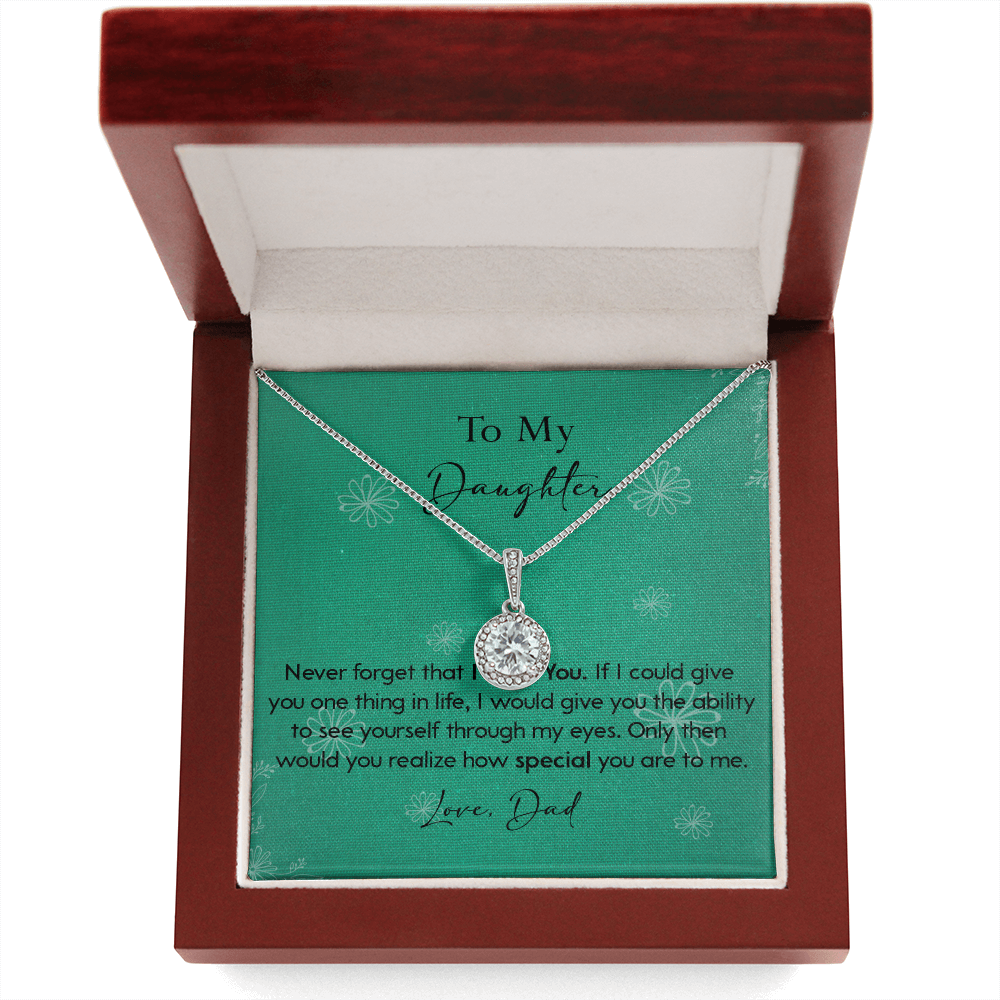 120E Necklace To My Daughter Gift From Dad, Never Forget That I LOVE YOU, Birth Gift
