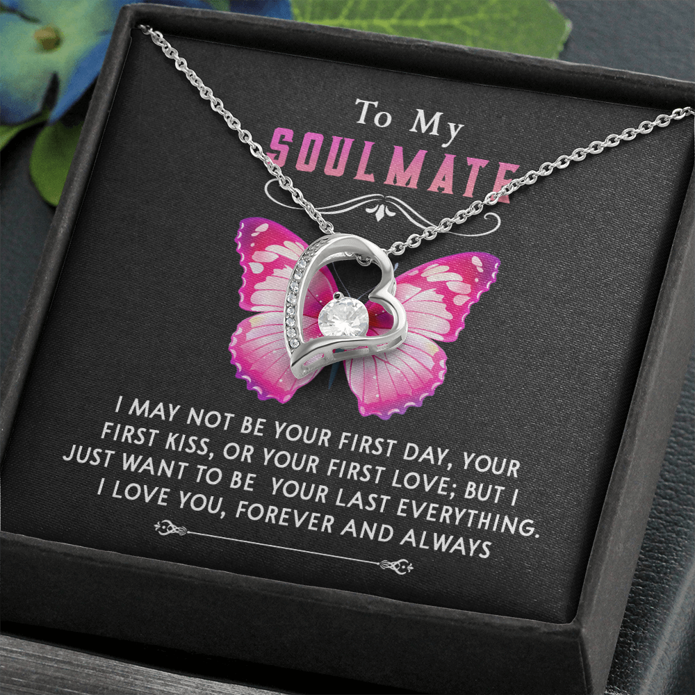 177C Necklace To My Soulmate, Butterfly Women Necklace, I LOVE YOU Forever & Always