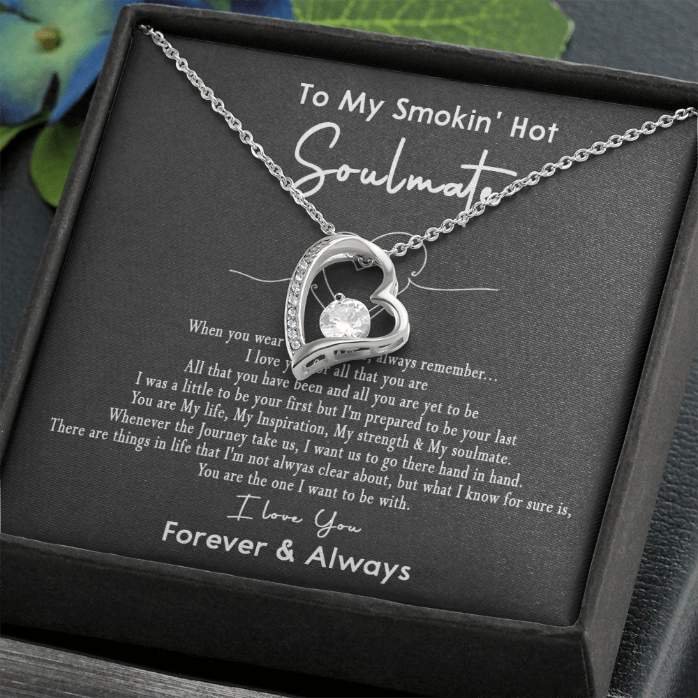167C Necklace Gift To My Smokin Hot Soulmate, Gift for Her, I LOVE YOU Valentine Gift