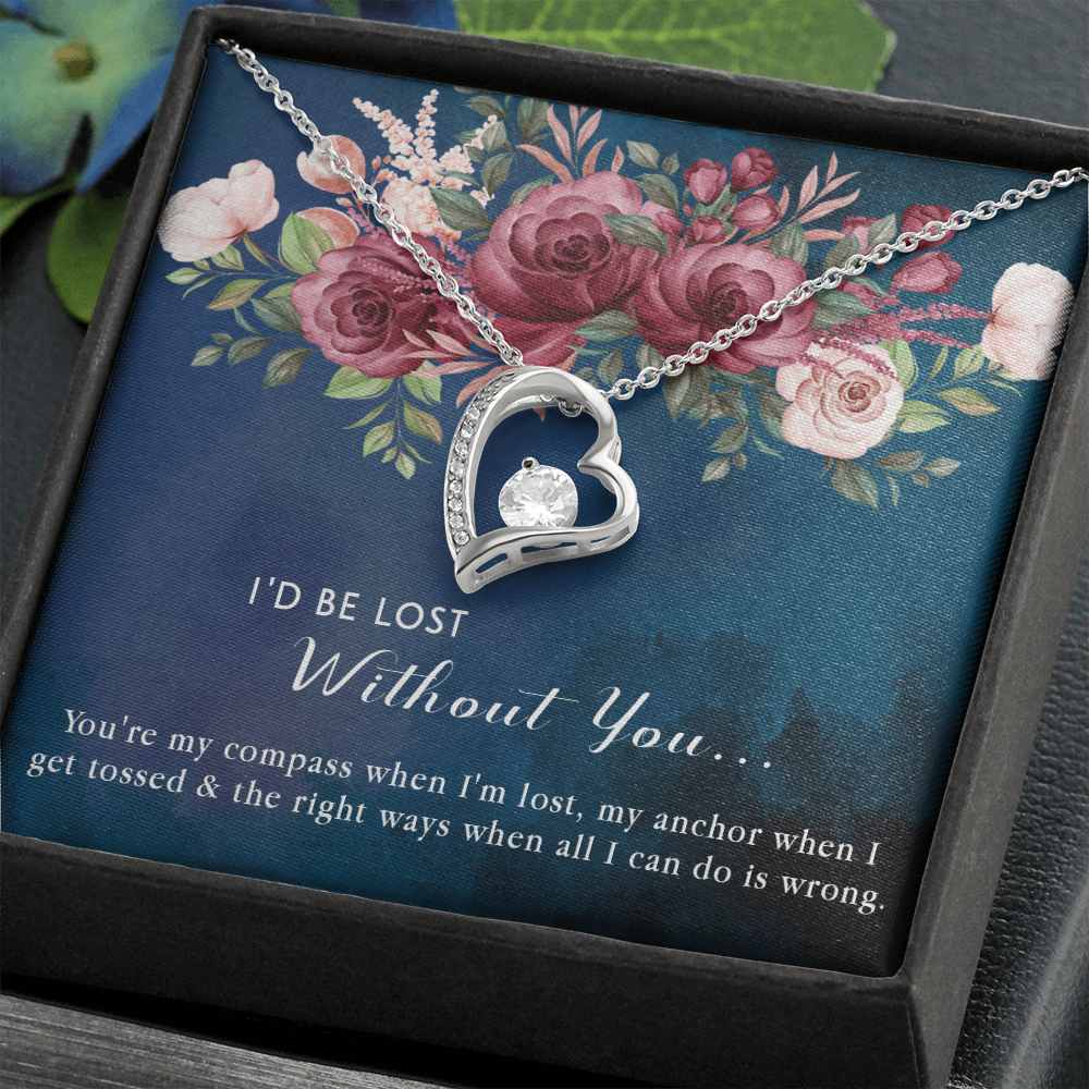 174C Necklace Gift for Girlfriend Wife, I'd Be Lost Without You Valentines Day Gifts