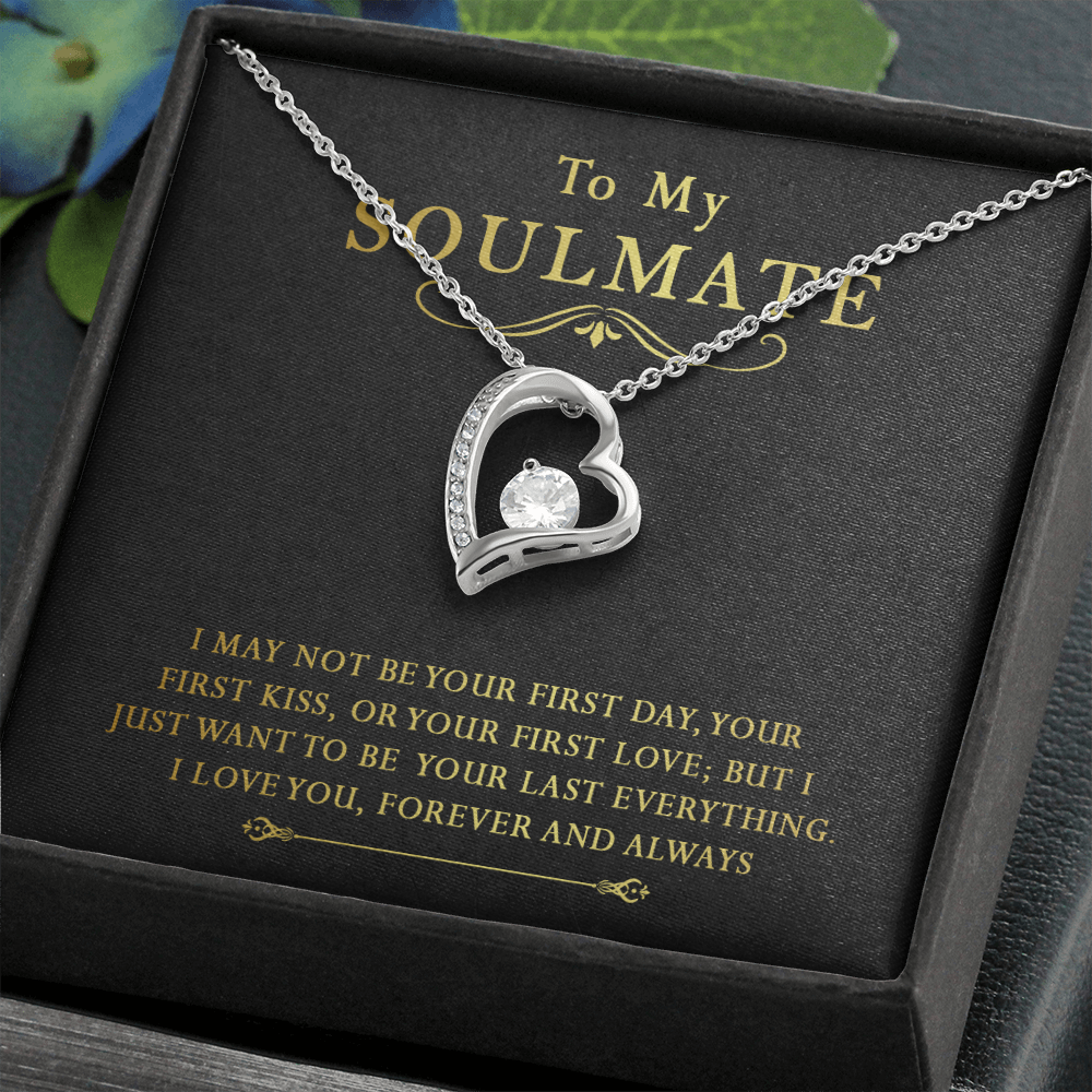 158C To My Soulmate Necklace, Gift for Her Necklace, I Love You Forever & Always