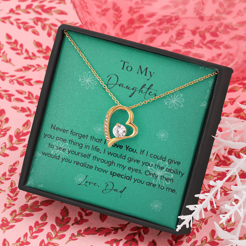 120C Necklace To My Daughter Gift From Dad, Never Forget That I LOVE YOU, Birth Gift