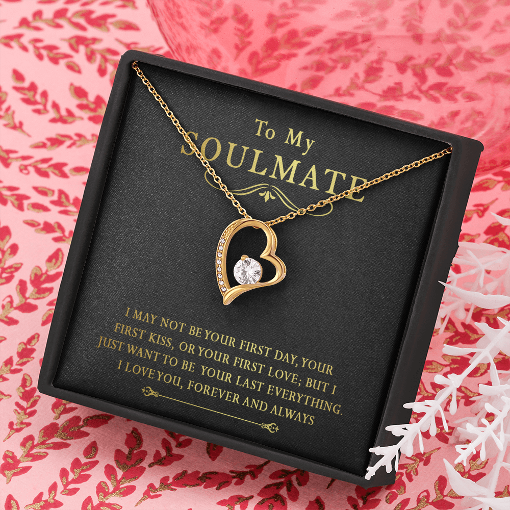 158C To My Soulmate Necklace, Gift for Her Necklace, I Love You Forever & Always