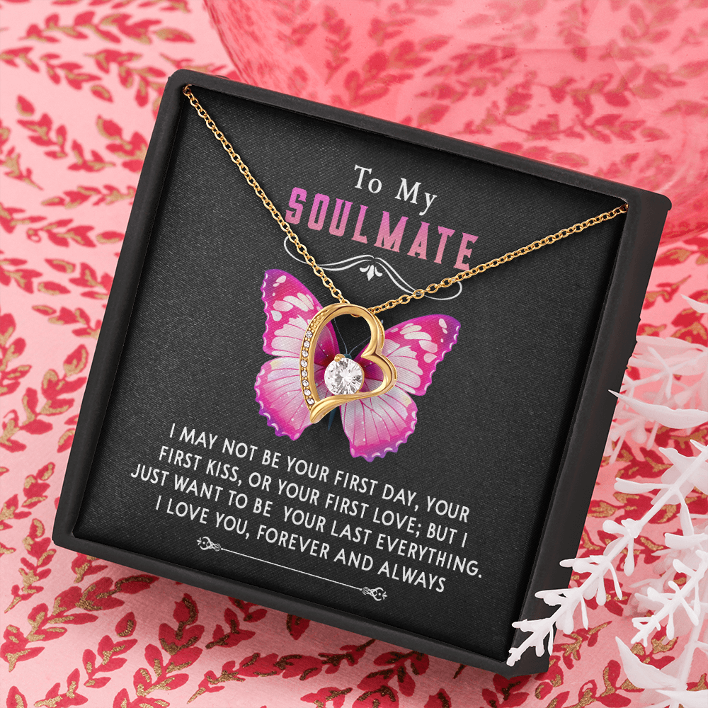 177C Necklace To My Soulmate, Butterfly Women Necklace, I LOVE YOU Forever & Always
