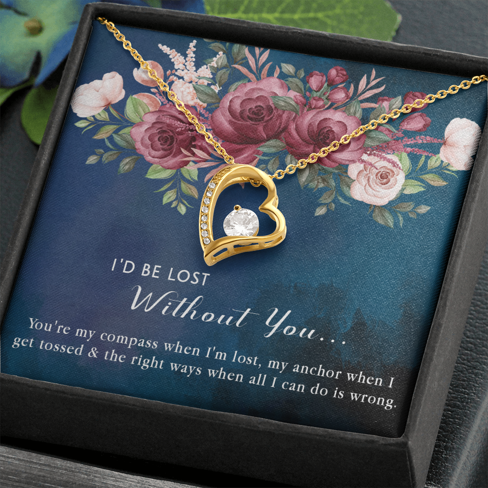 174C Necklace Gift for Girlfriend Wife, I'd Be Lost Without You Valentines Day Gifts