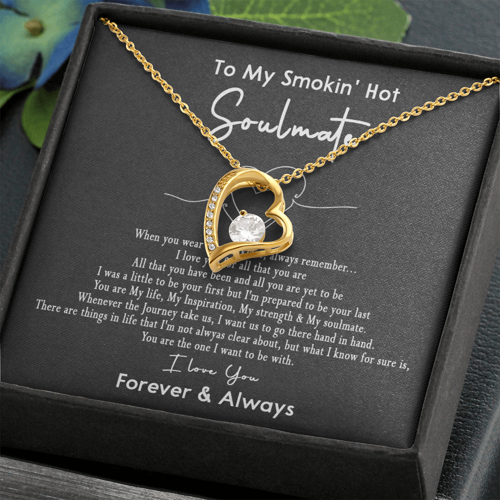 167C Necklace Gift To My Smokin Hot Soulmate, Gift for Her, I LOVE YOU Valentine Gift