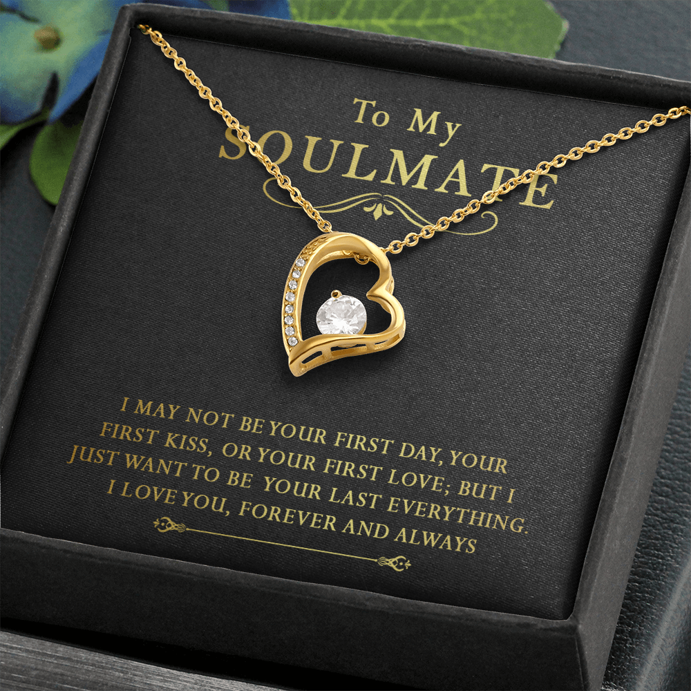 158C To My Soulmate Necklace, Gift for Her Necklace, I Love You Forever & Always