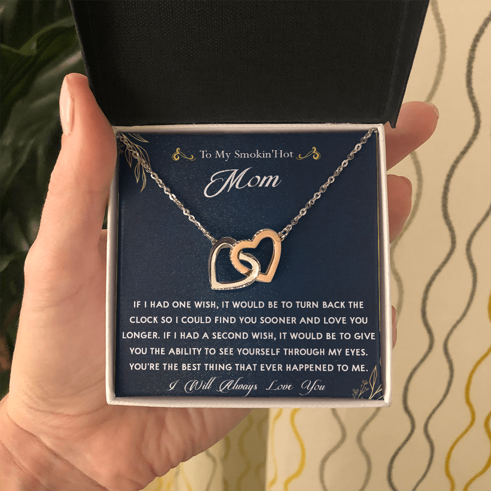 159D To My Smokin Hot Mom Necklace, Gift for Her, Mom Necklace I Will Always Love You