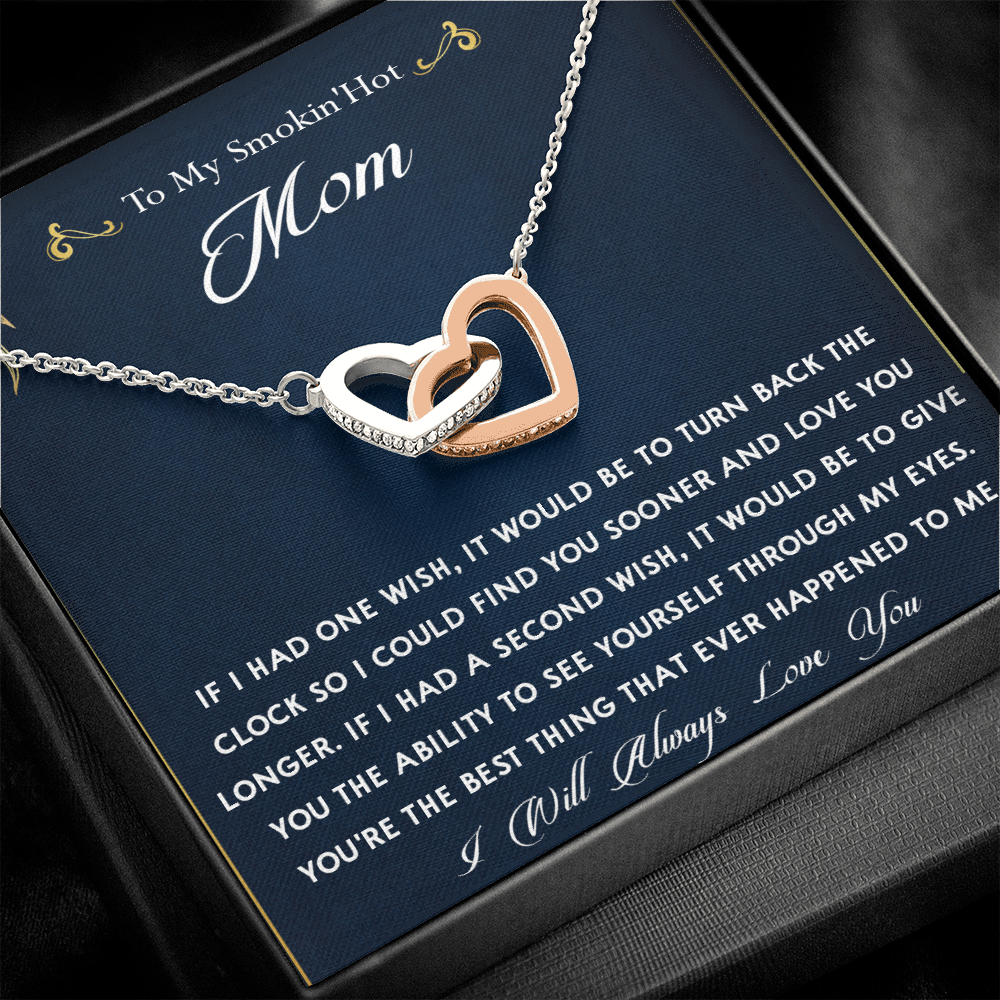 159D To My Smokin Hot Mom Necklace, Gift for Her, Mom Necklace I Will Always Love You