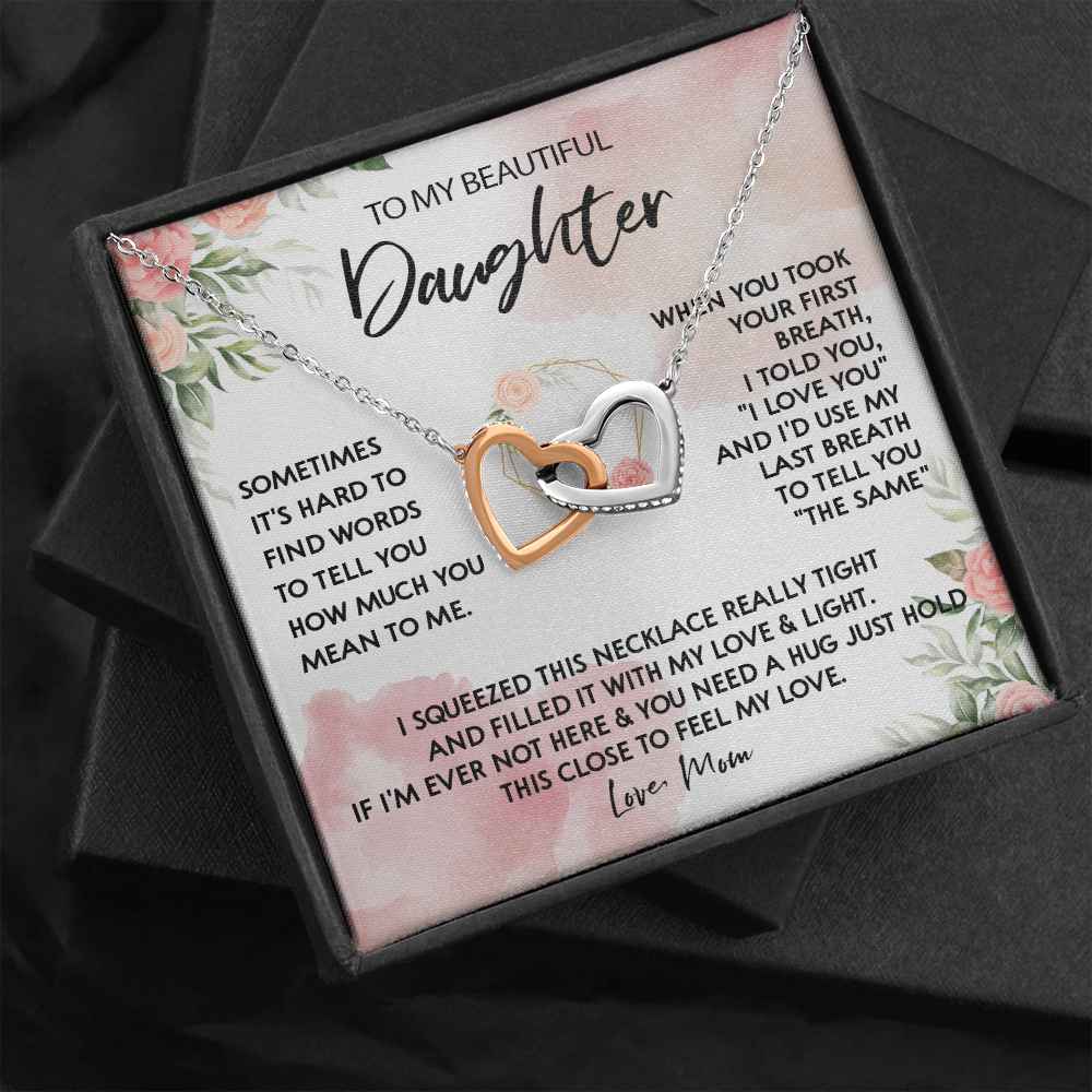 131D Necklace To My Beautiful Daughter, Gift for Daughter from Mom, Birthday Gift