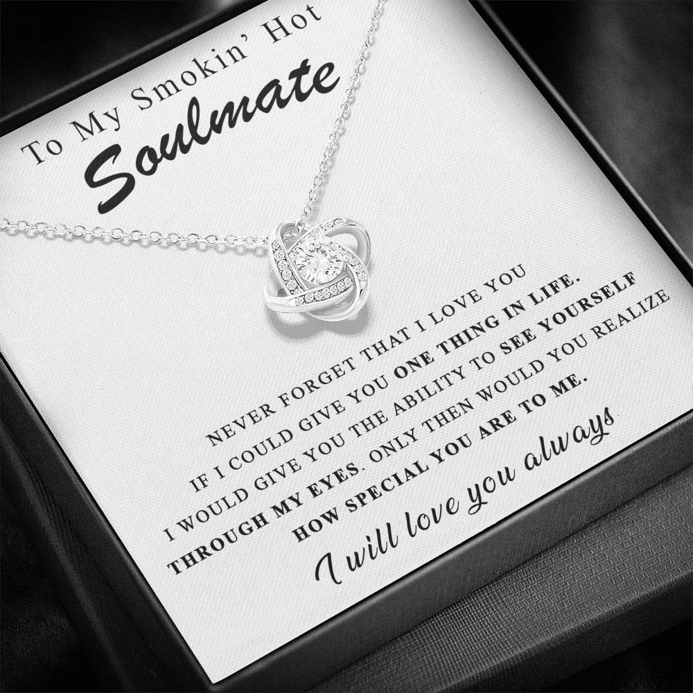 344 To my smokin hot soulmate I will love you always necklace for wife/girlfriend