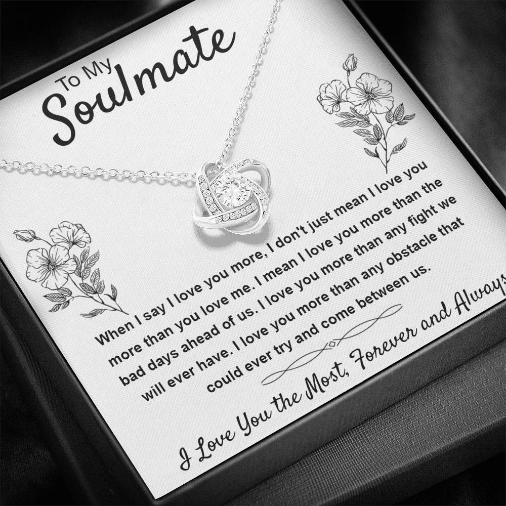 276 - To My Soulmate I Love You The Most Love Knot Necklace with Message Card Gift