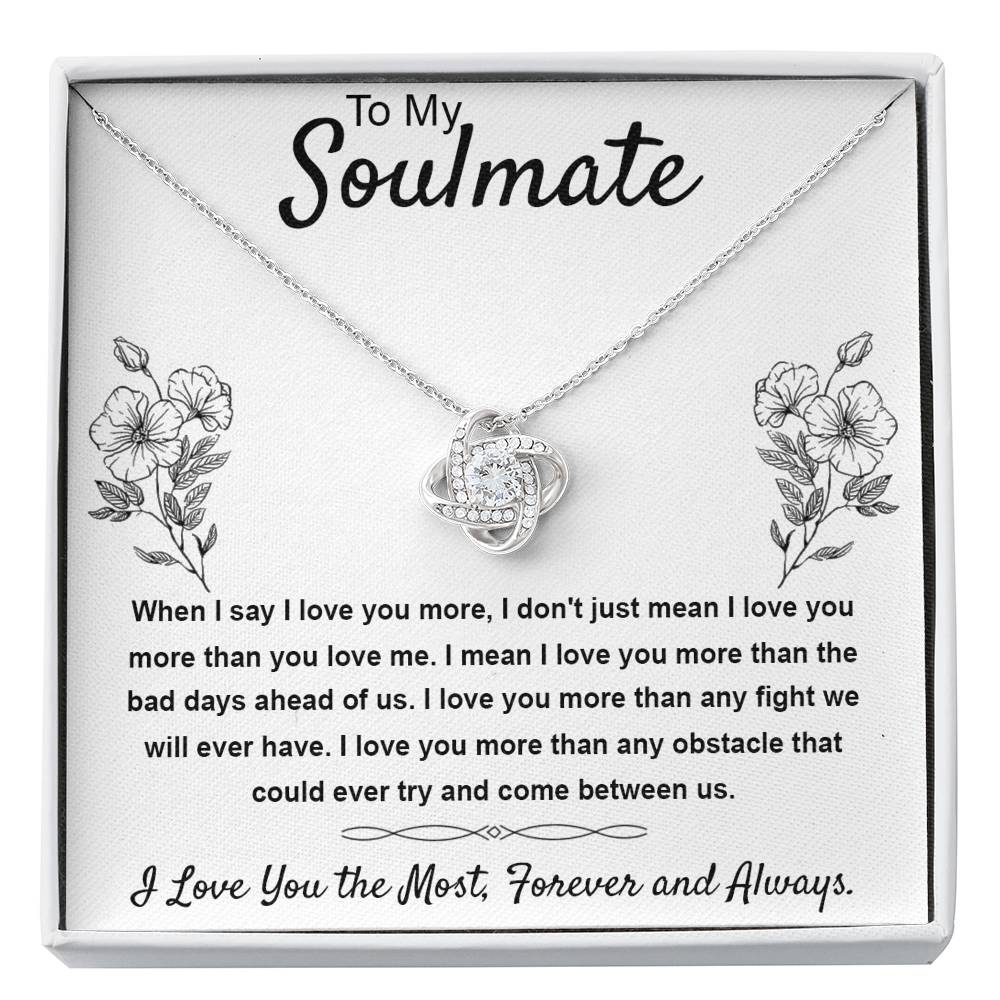 276 - To My Soulmate I Love You The Most Love Knot Necklace with Message Card Gift