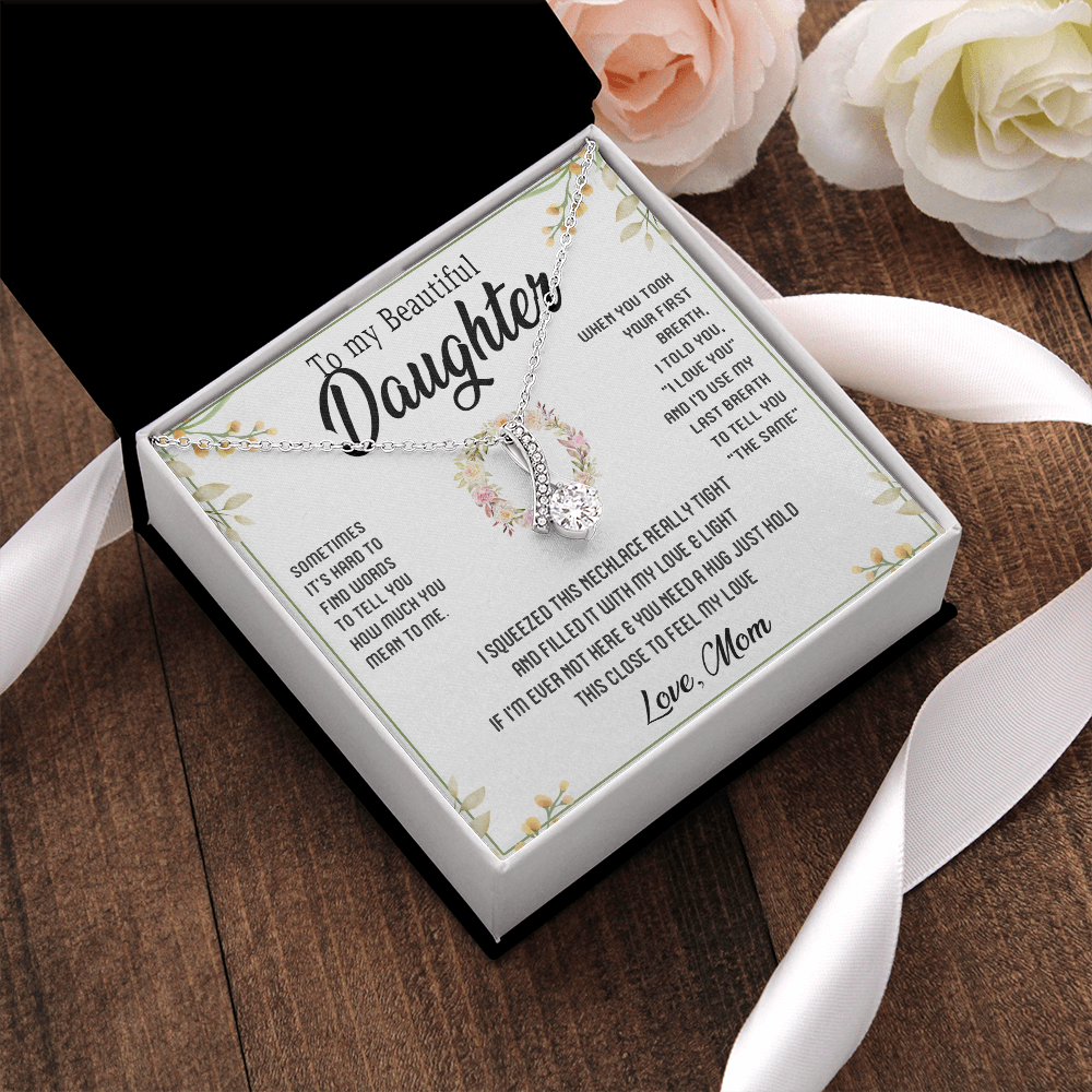 45B To My Beautiful Daughter Gift From Mom, Gift Necklace, Gift Birthday, Holiday