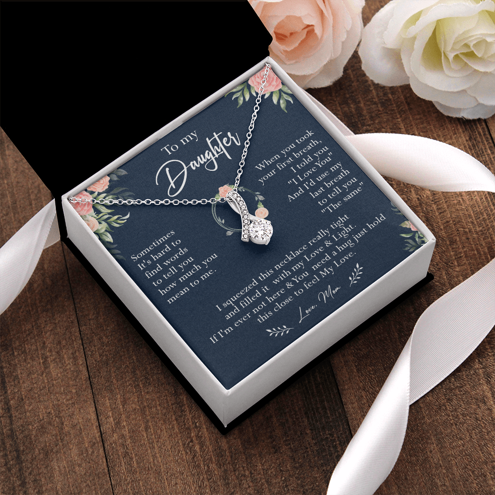 N378B To My Daughter Necklace, Necklace Gift For Daughter From Mom, Birthday Gift