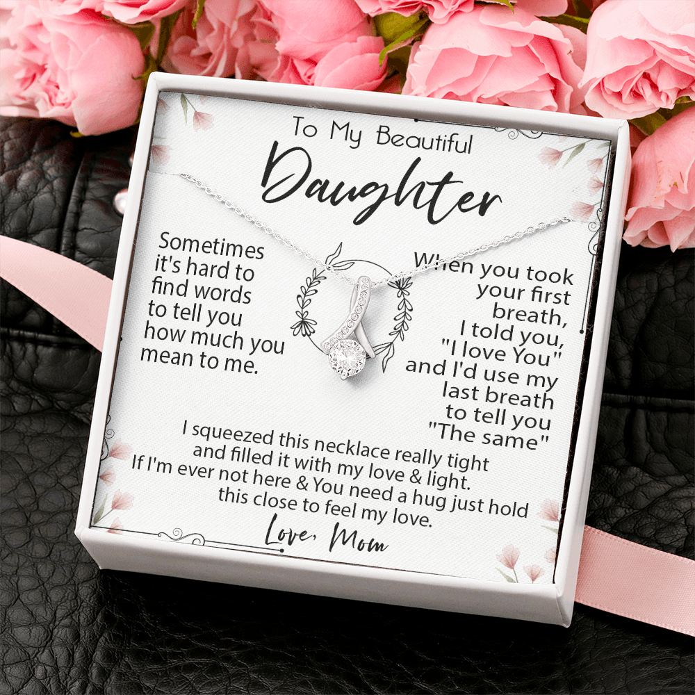 19B Necklace To My Beautiful Daughter, Necklace Gift for Daughter/Her From Mom