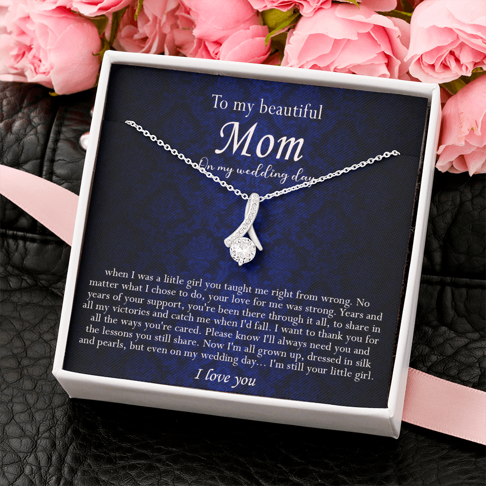 138B Necklace To My Beautiful Mom On My Wedding Day, I Love You Always Necklace Gift