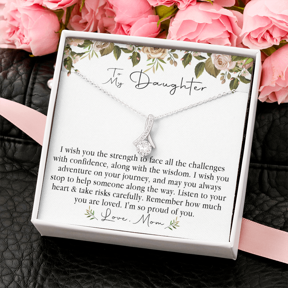 152B Necklace To My Daughter, Daughter Necklace Birthday Gift from Mom, Proud of You