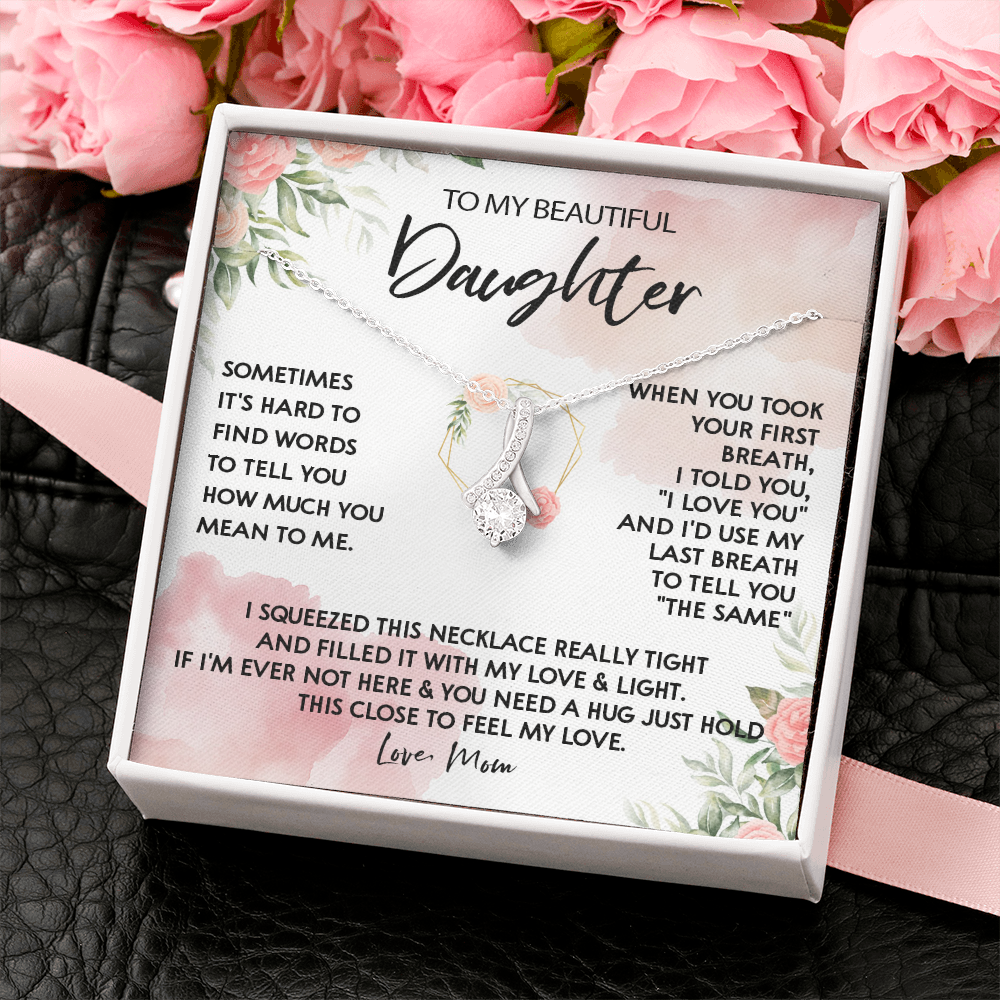 131B Necklace To My Beautiful Daughter, Gift for Daughter from Mom, Birthday Gift