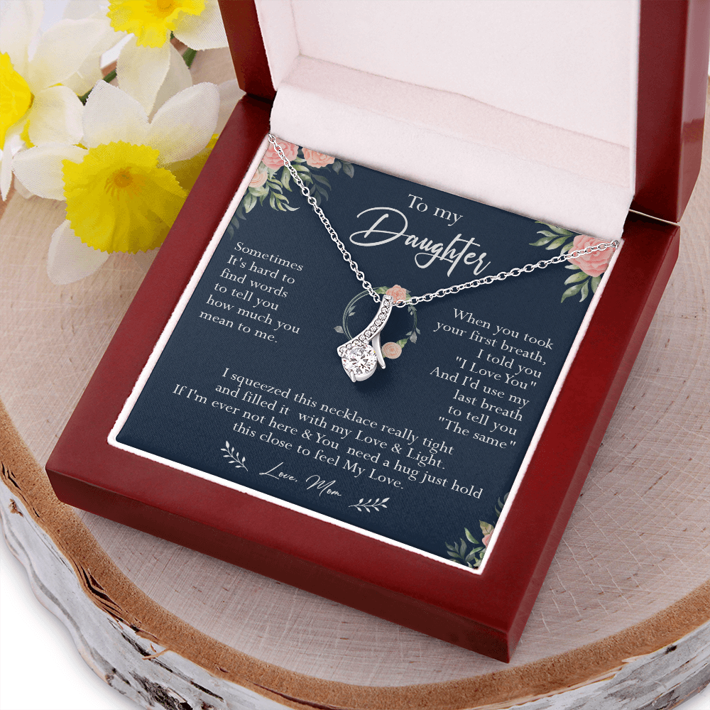 N378B To My Daughter Necklace, Necklace Gift For Daughter From Mom, Birthday Gift