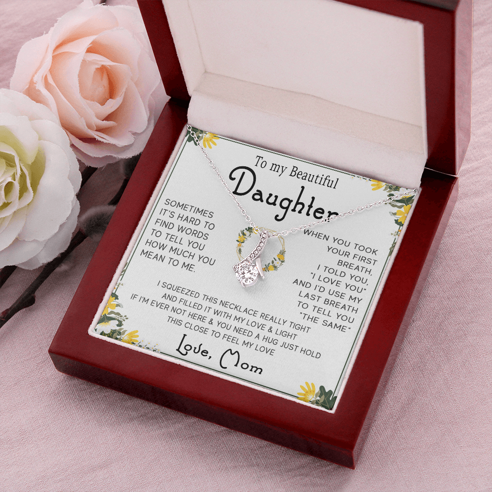 46B To My Beautiful Daughter Necklace, Gift For Daughter From Mom, Gift Birthday