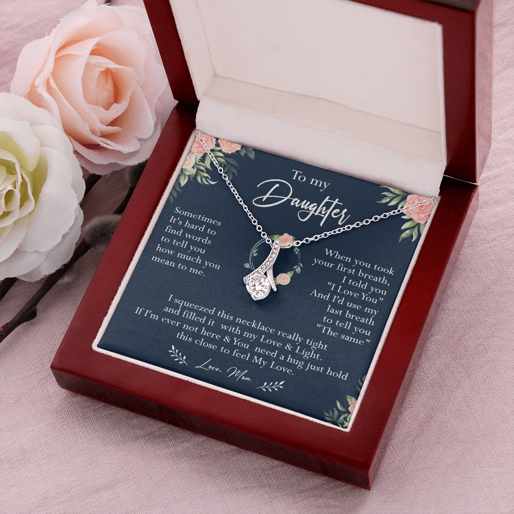 N378B To My Daughter Necklace, Necklace Gift For Daughter From Mom, Birthday Gift
