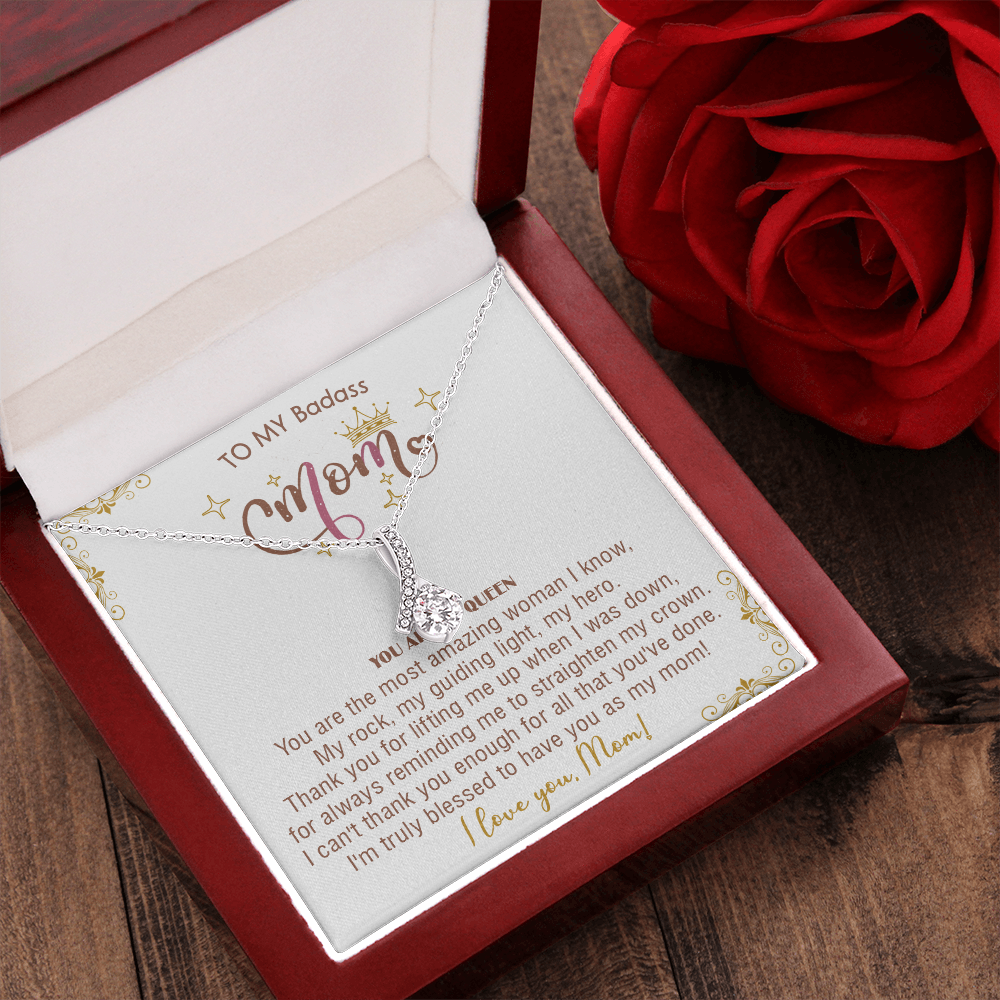 414B To My Badass Mom Necklace, You Are My Queen, I love You, Gift Necklace For Mom