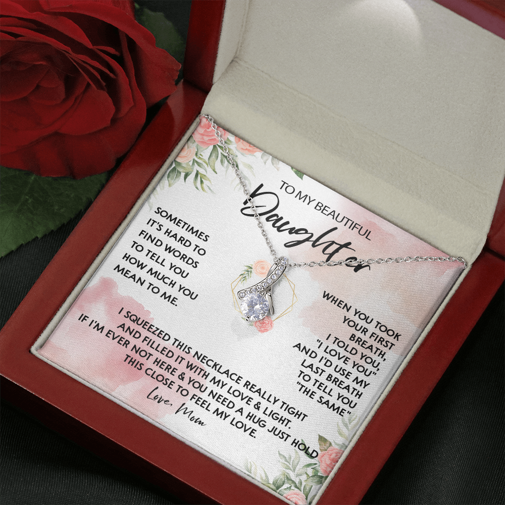 131B Necklace To My Beautiful Daughter, Gift for Daughter from Mom, Birthday Gift