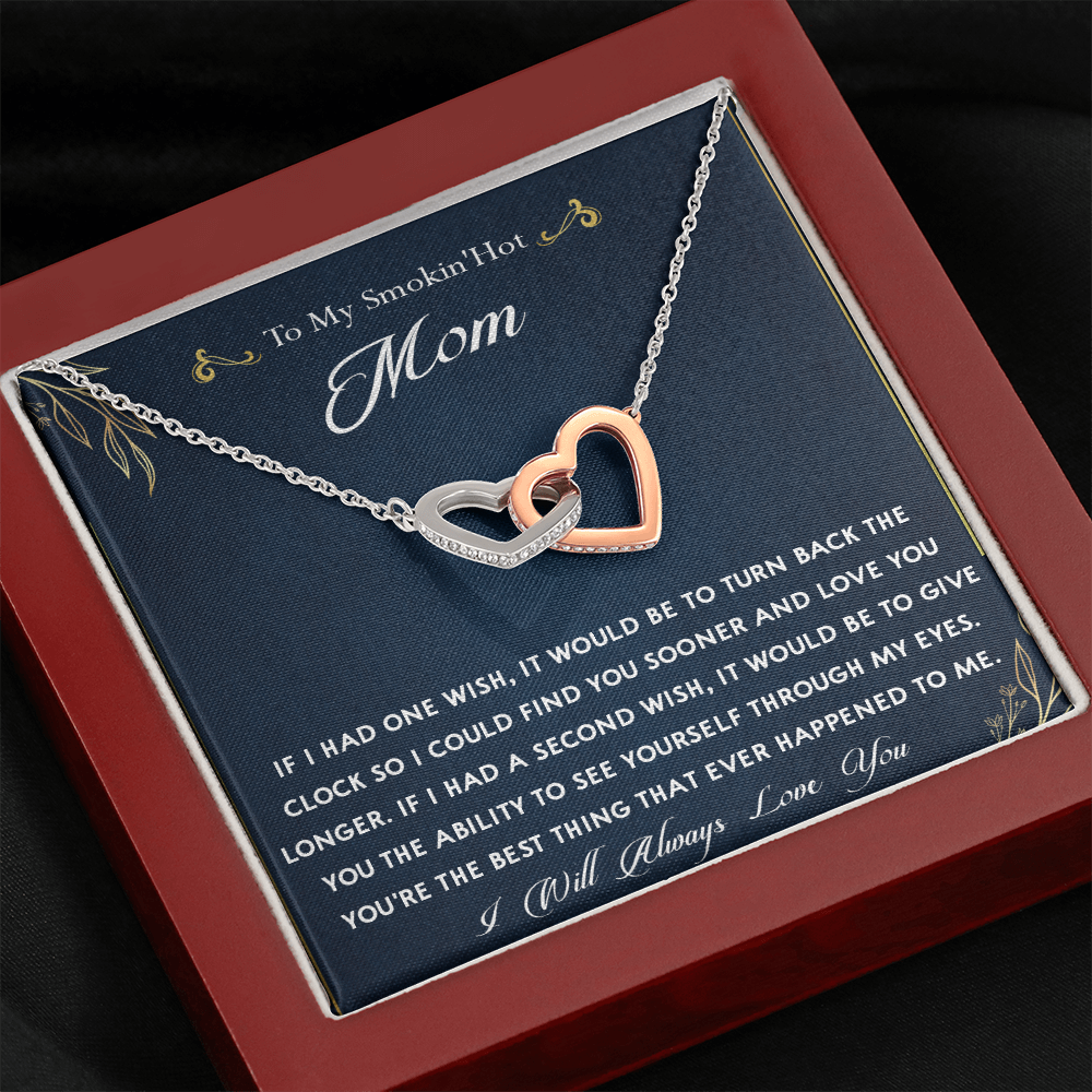 159D To My Smokin Hot Mom Necklace, Gift for Her, Mom Necklace I Will Always Love You