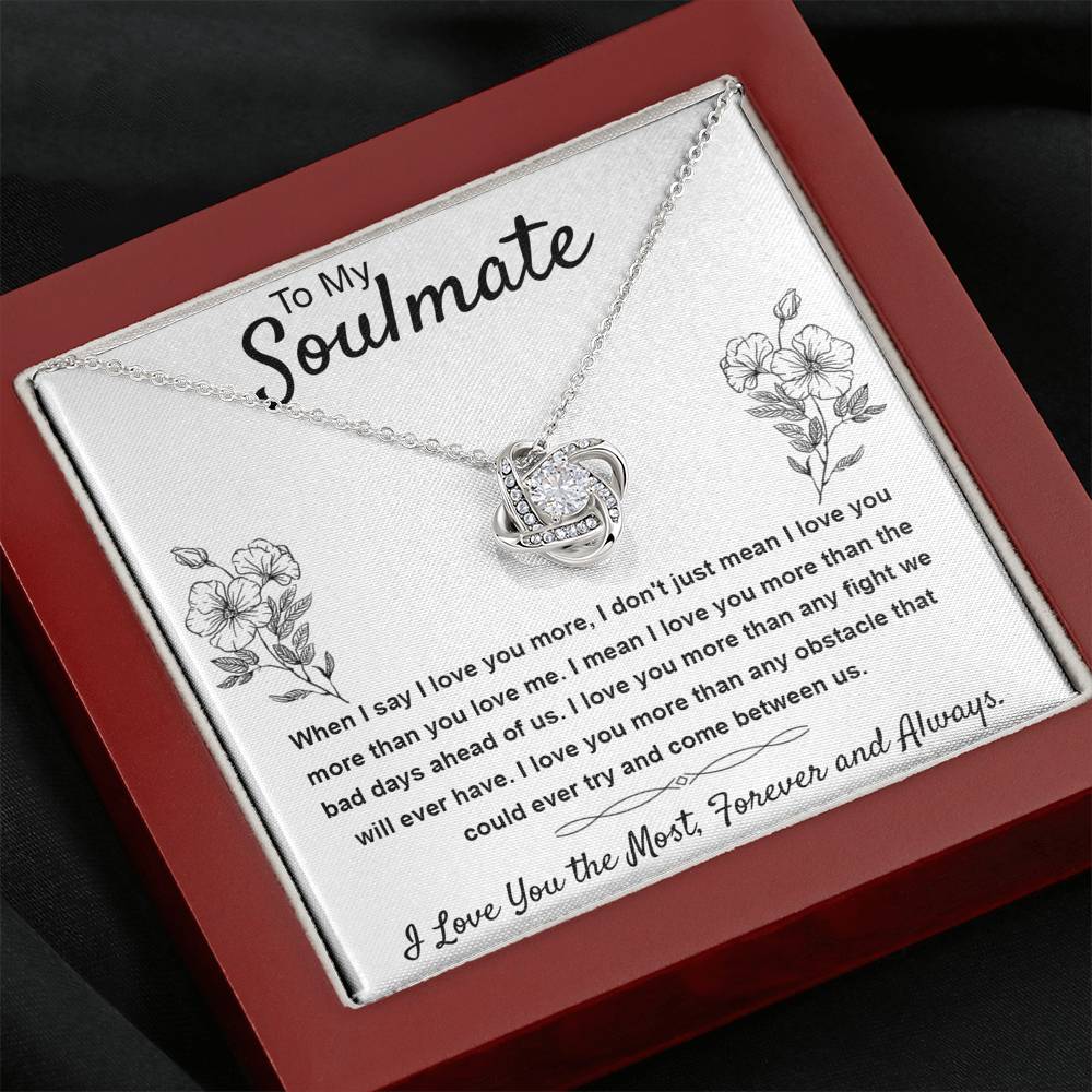 276 - To My Soulmate I Love You The Most Love Knot Necklace with Message Card Gift