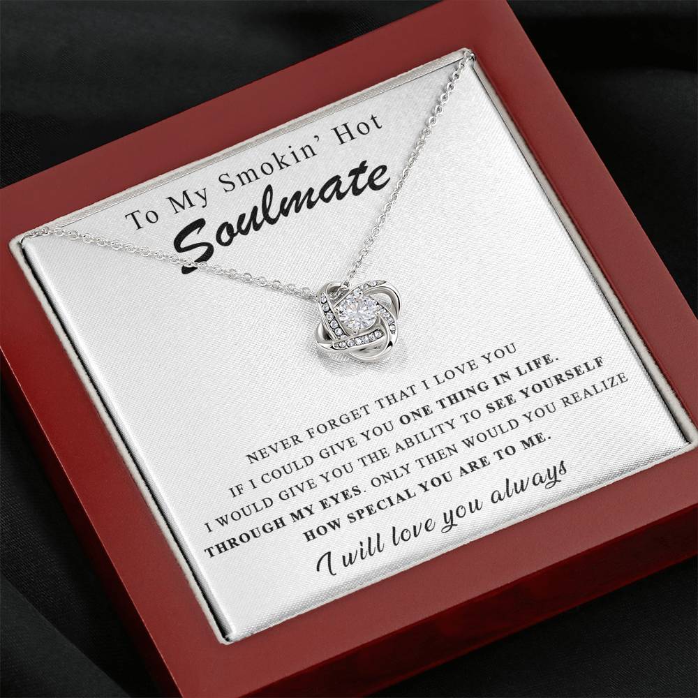 344 To my smokin hot soulmate I will love you always necklace for wife/girlfriend