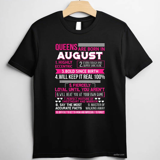 10 Funny Queen Facts Tee and T-Shirt, August Birthday Party T-Shirt Gift for Women Adults