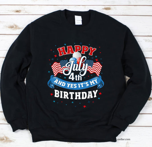 4th of July Birthday Shirt American Flag Happy Sweatshirt