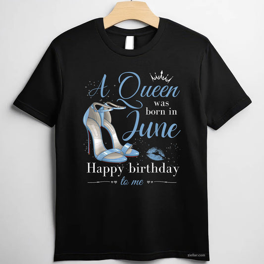A Queen Was Born In June Women Ladies