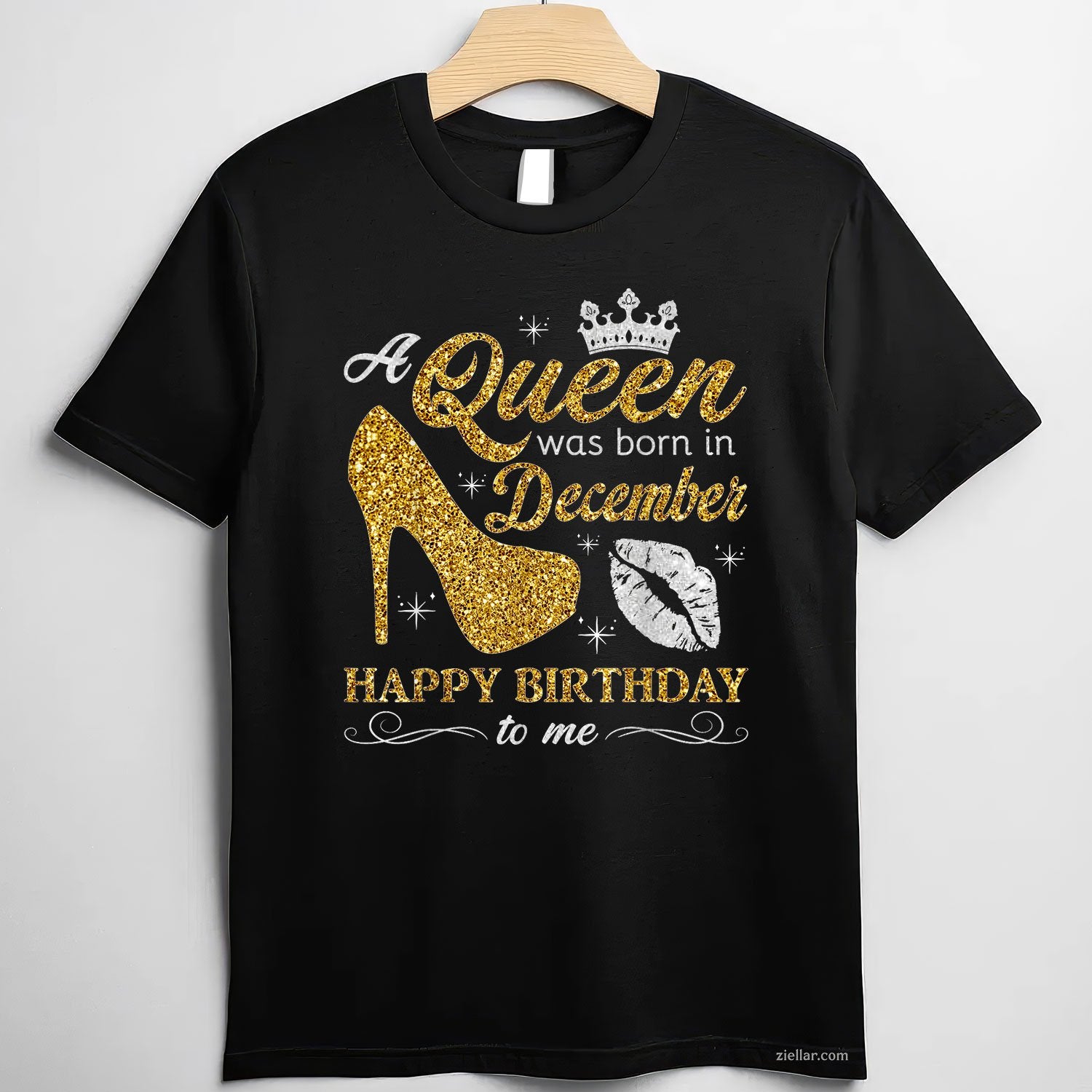 A Queen Was Born in December Tee and T-Shirt, Birthday T-Shirt Gift for Women and Girls Adults