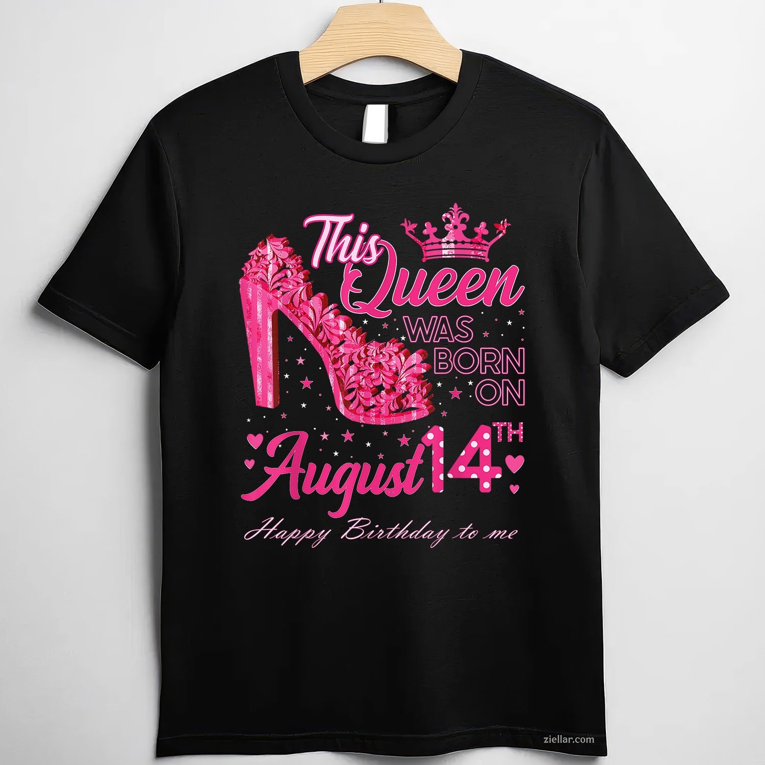 A Queen Was Born on August 14 Tee and T-Shirt, High Heel Birthday T-Shirt for Women Adults