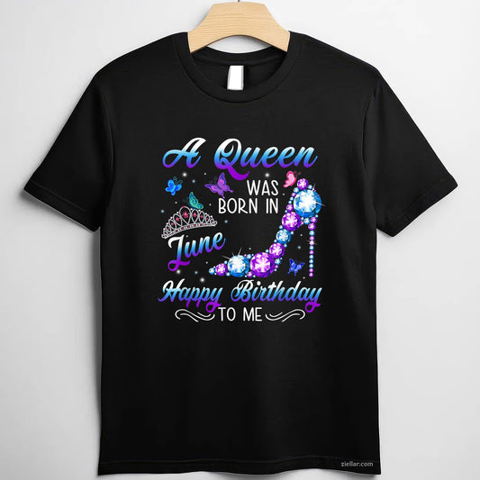 A Queen Was Born In June Funny Cute Birthday