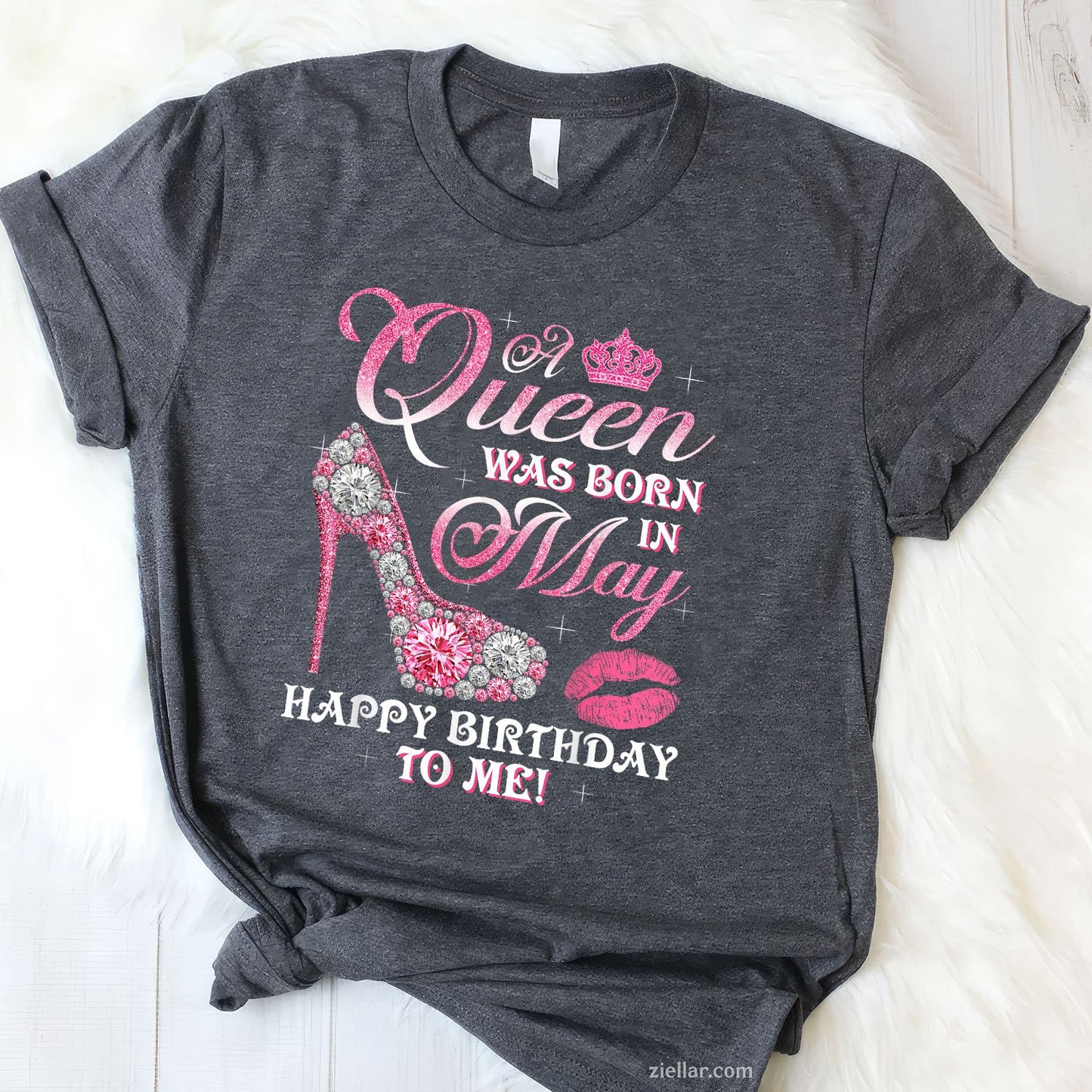 A Queen Was Born in May Tee and T-Shirt, High Heel Happy Birthday T-Shirt Gift for Women Adults