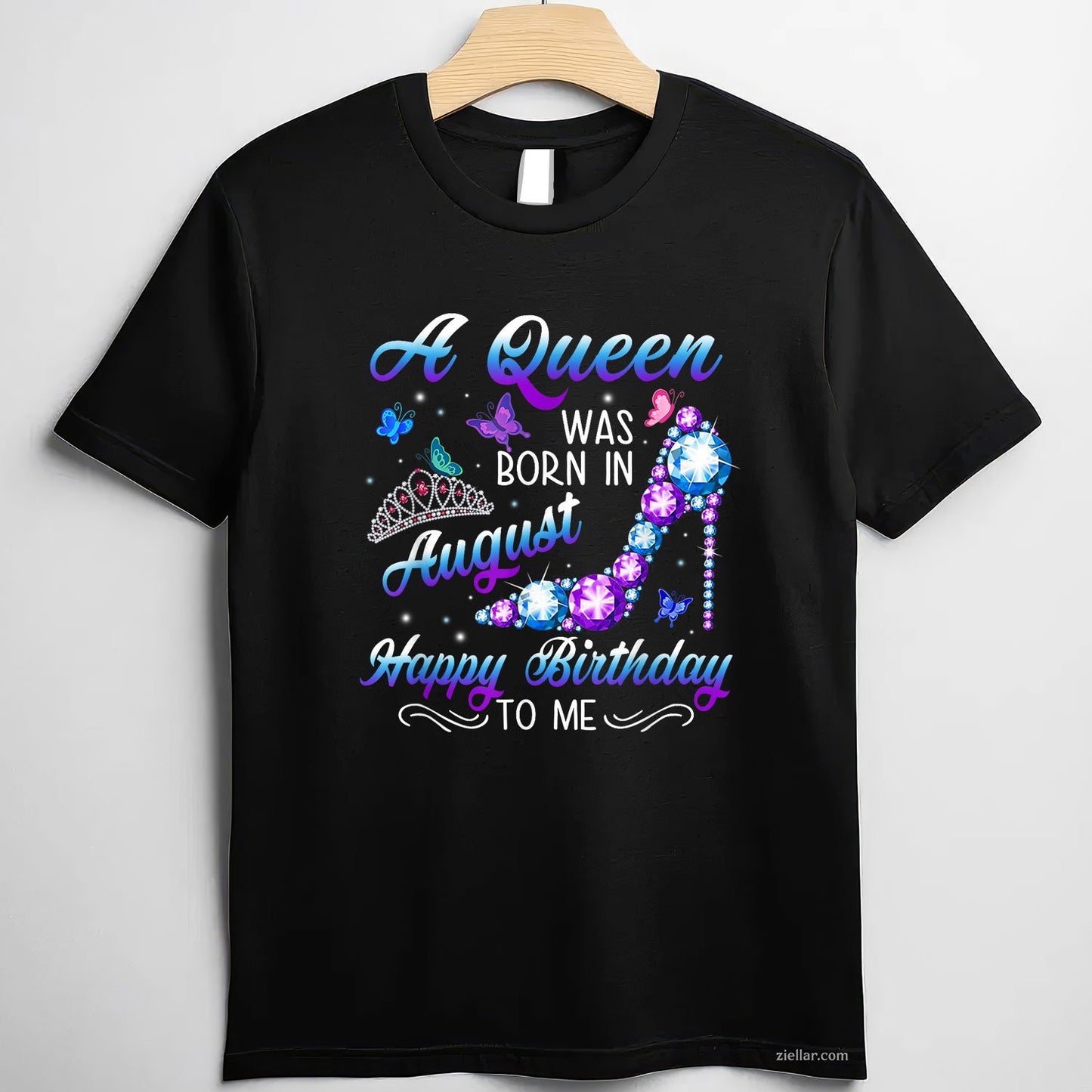 A Queen Was Born in August Tee and T-Shirt, Cute Birthday Gift T-Shirt for Girls and Women Adults