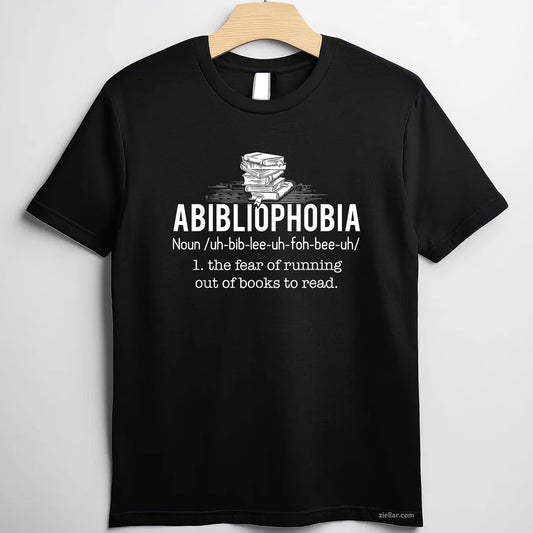 Abibliophobia - Funny Reading Bookworm Reader Gift T-Shirt